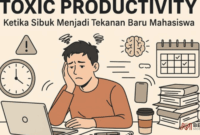 Toxic Productivity Mahasiswa