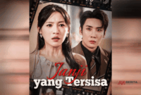 Sinopsis Drama China Janji yang Tersisa