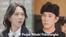 Sinopsis Drama China Ditinggal Penipu Nikahi Pelindungku