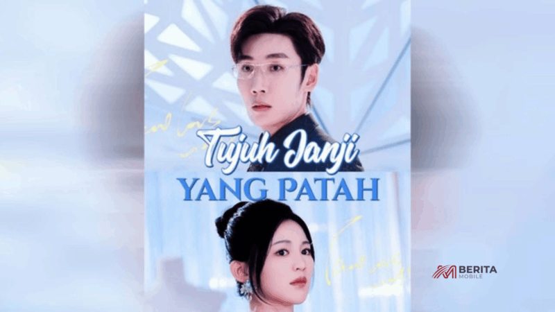 Sinopsis Drama China Tujuh Janji yang Patah