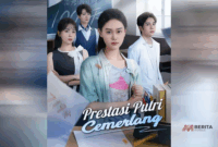 Sinopsis Drama China Prestasi Putri Cemerlang