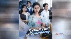 Sinopsis Drama China Prestasi Putri Cemerlang