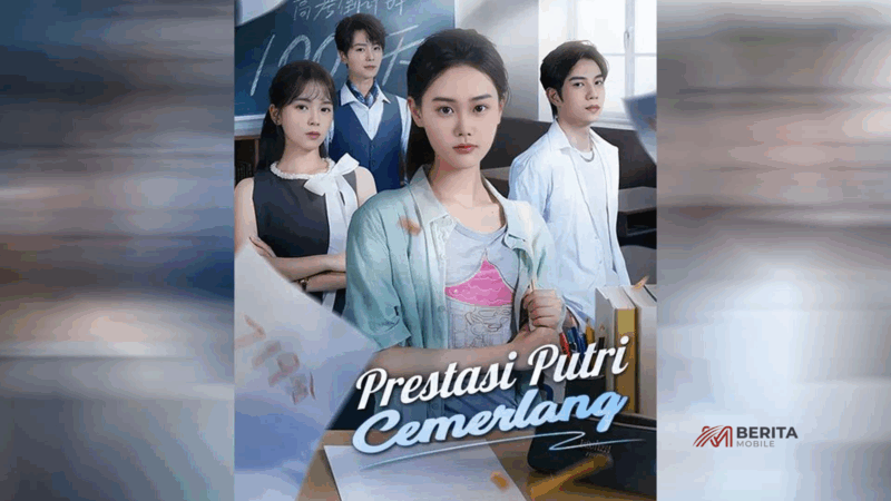 Sinopsis Drama China Prestasi Putri Cemerlang
