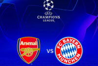 Arsenal vs Bayern Liga Champions