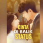 Sinopsis Drama China Cinta Dibalik Status