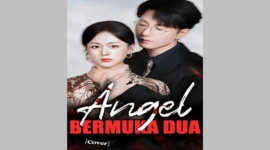 Sinopsis Drama China Angel Bermuka Dua