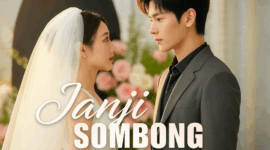 Sinopsis Drama China Janji Sombong