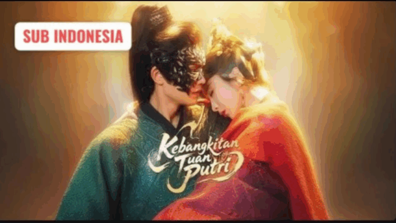 Sinopsis Drama China Kebangkitan Tuan Putri