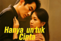 Sinopsis Drama China Hanya untuk Cinta