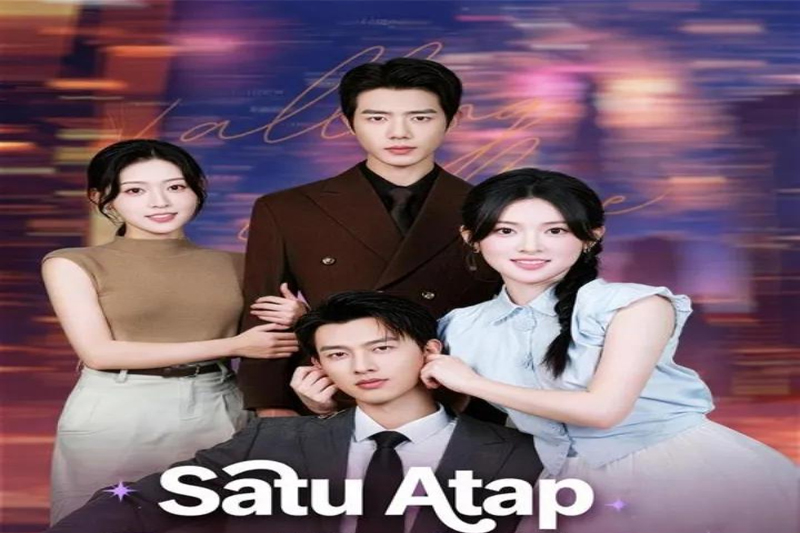 Satu Atap Dua Kisah Cinta Drama China Review, Sinopsis dan Analisis Mendalam