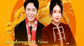 Cara Nonton dan Sinopsis Mengharumkan Nama Kampung Halaman Drama China