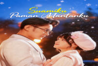  Sinopsis, Pemeran, dan Daya Tariknya Nonton Suamiku Paman Mantanku Drama China