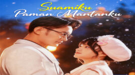  Sinopsis, Pemeran, dan Daya Tariknya Nonton Suamiku Paman Mantanku Drama China