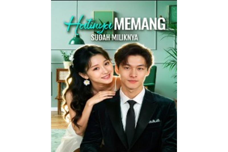 Cara Nonton Hatinya Memang Sudah Miliknya Drama China dan Sinopsis Lengkap