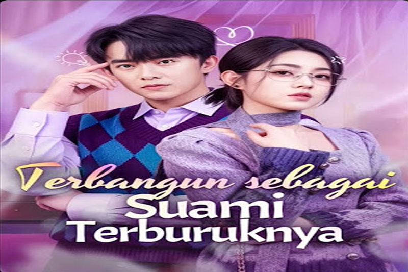 Sinopsis Terbangun sebagai Suami Terburuknya Drama China, Mengungkap Lapisan Konflik dan Romansa Gelap