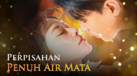 Sinopsis Drama China Perpisahan Penuh Air Mata