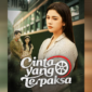 Sinopsis Drama China Cinta yang Terpaksa