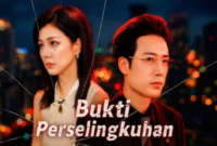 Sinopsis Drama China Bukti Perselingkuhan