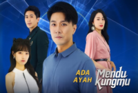 Sinopsis Drama China Ada Ayah Mendukungmu