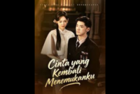 Sinopsis Drama China Cinta yang Kembali Menemukanku