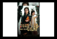 Sinopsis Drama China Tuan Gelap