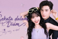 Sinopsis Drama China Sekata Dalam Diam