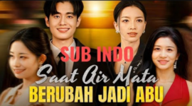 Sinopsis Drama China Saat Air Mata Berubah Menjadi Abu