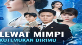 Sinopsis Lewat Mimpi Kutemukan Dirimu Drama China dan Cara Nontonnya