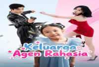 Sinopsis Keluarga Agen Rahasia Drama China, Kisah Cinta Penuh Intrik dan Penyamaran