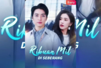 Sinopsis Drama China Ribuan Mil Di Seberang