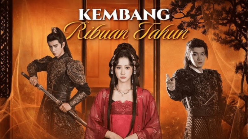 Sinopsis Drama China Kembang Ribuan Tahun