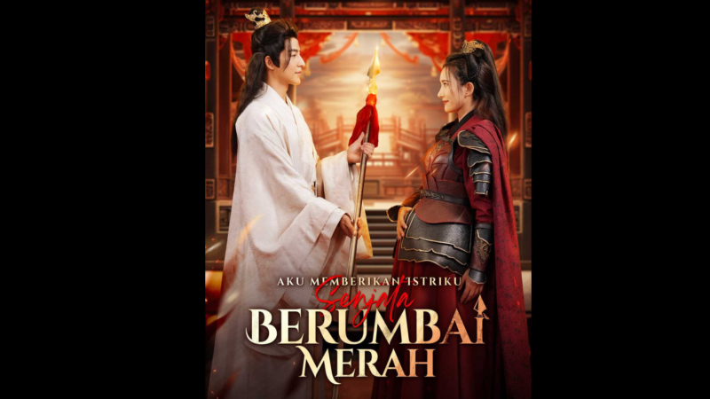 Sinopsis Drama China Aku Memberikan Istriku Senjata Rumbai Merah
