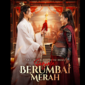 Sinopsis Drama China Aku Memberikan Istriku Senjata Rumbai Merah