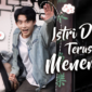 Istriku Dewiku Lengket Padaku