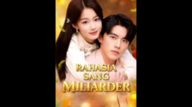 Sinopsis Drama China Anak Rahasia Sang Miliarder