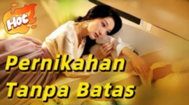 Sinopsis Drama China Pernikahan Tanpa Batas