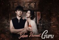 Sinopsis Drama China Cinta Salam Hormat Guru