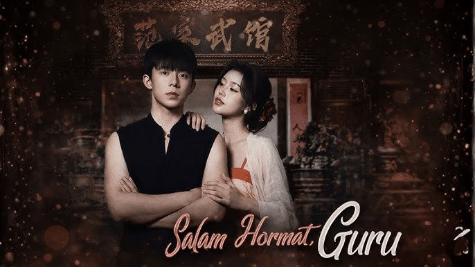 Sinopsis Drama China Cinta Salam Hormat Guru