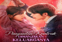 Sinopsis Pengantin Kontrak Dimanjakan Keluarganya Drama China Kisah Cinta dan Intrik Keluarga